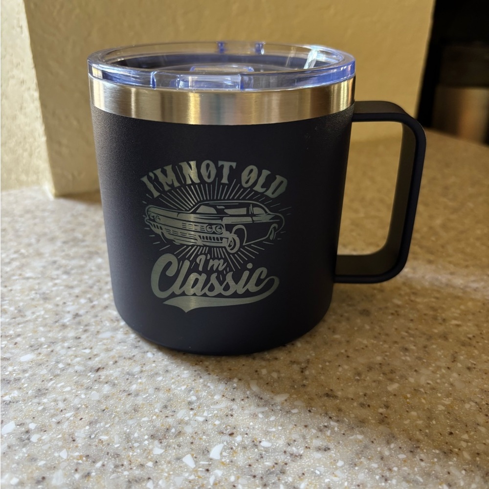 “I’m Not Old I’m Classic” 14 oz mug.
